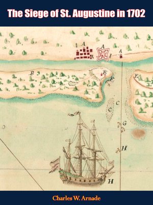 cover image of The Siege of St. Augustine in 1702